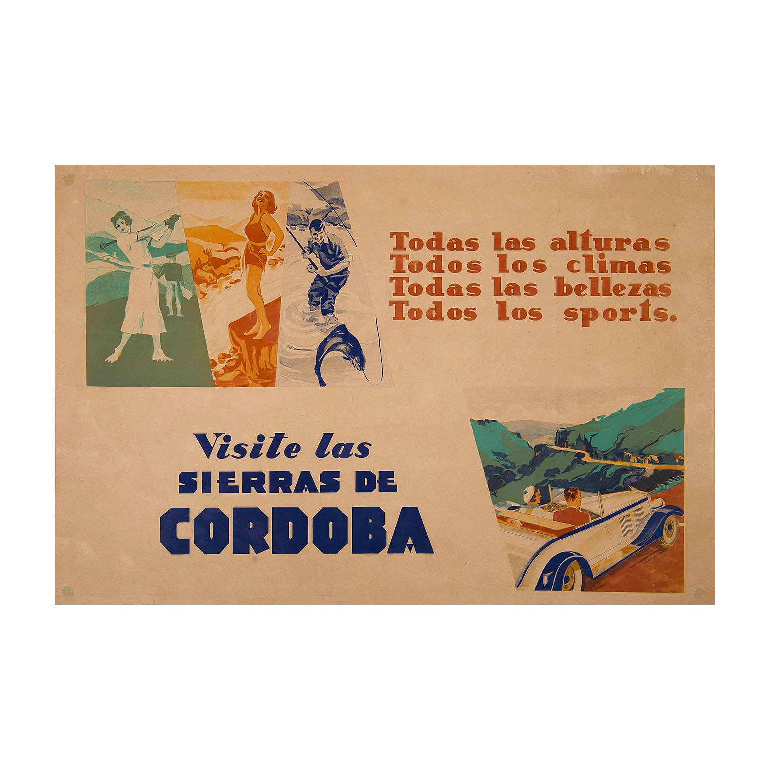 1930s travel poster advertising holidays to the Sierras de Córdoba mountain range in central Argentina. The design depicts a fashionable young couple in an open top touring car (bottom right) with images of golf, swimming, and fishing above.