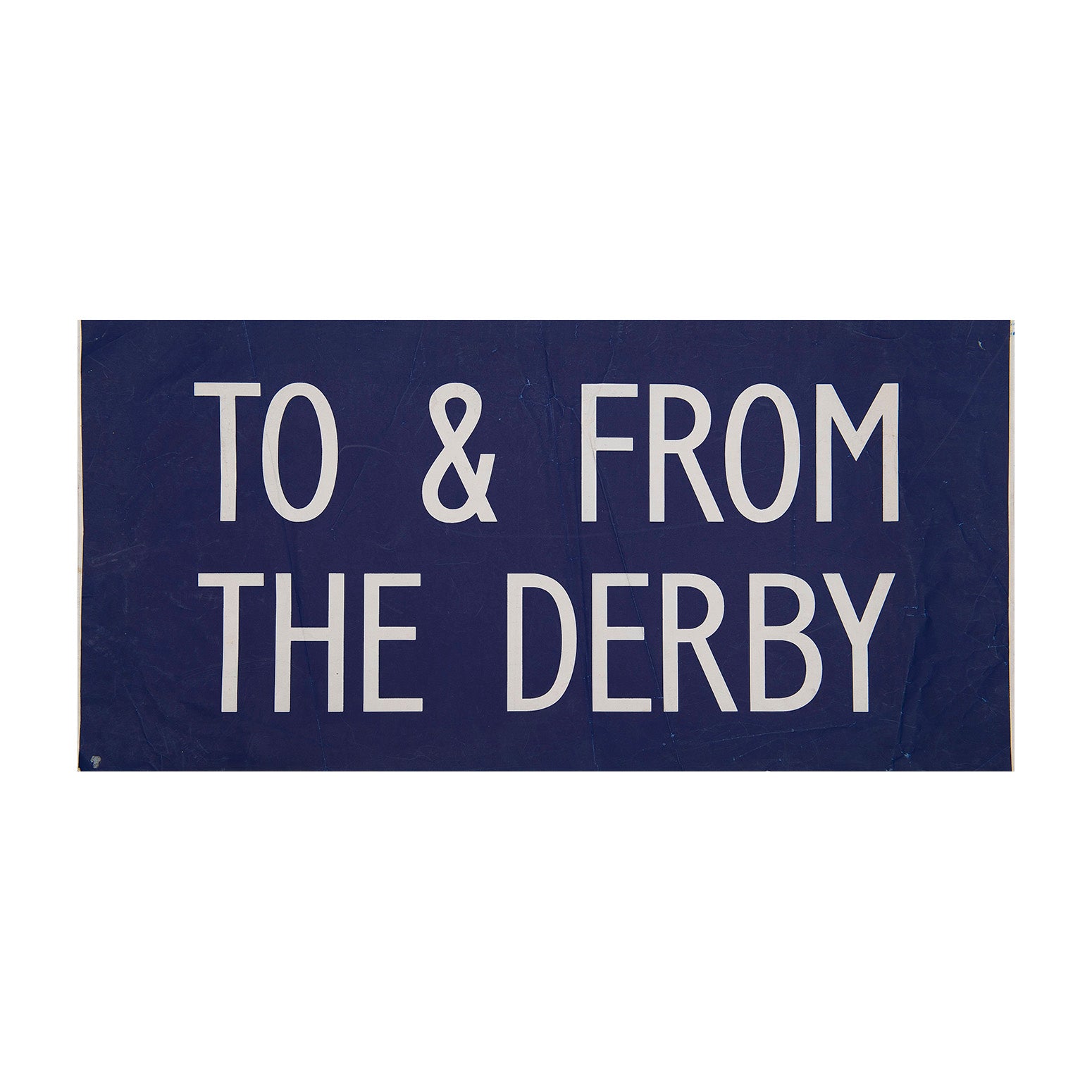 London Transport bus destination panel, To and From the Derby, c. 1985.