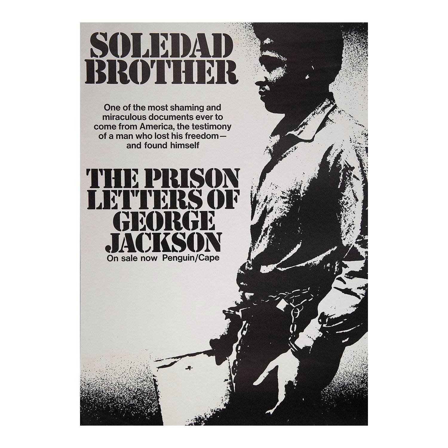 An original promotional political poster, Soledad Brother. The prison letters of George Jackson, 1971.