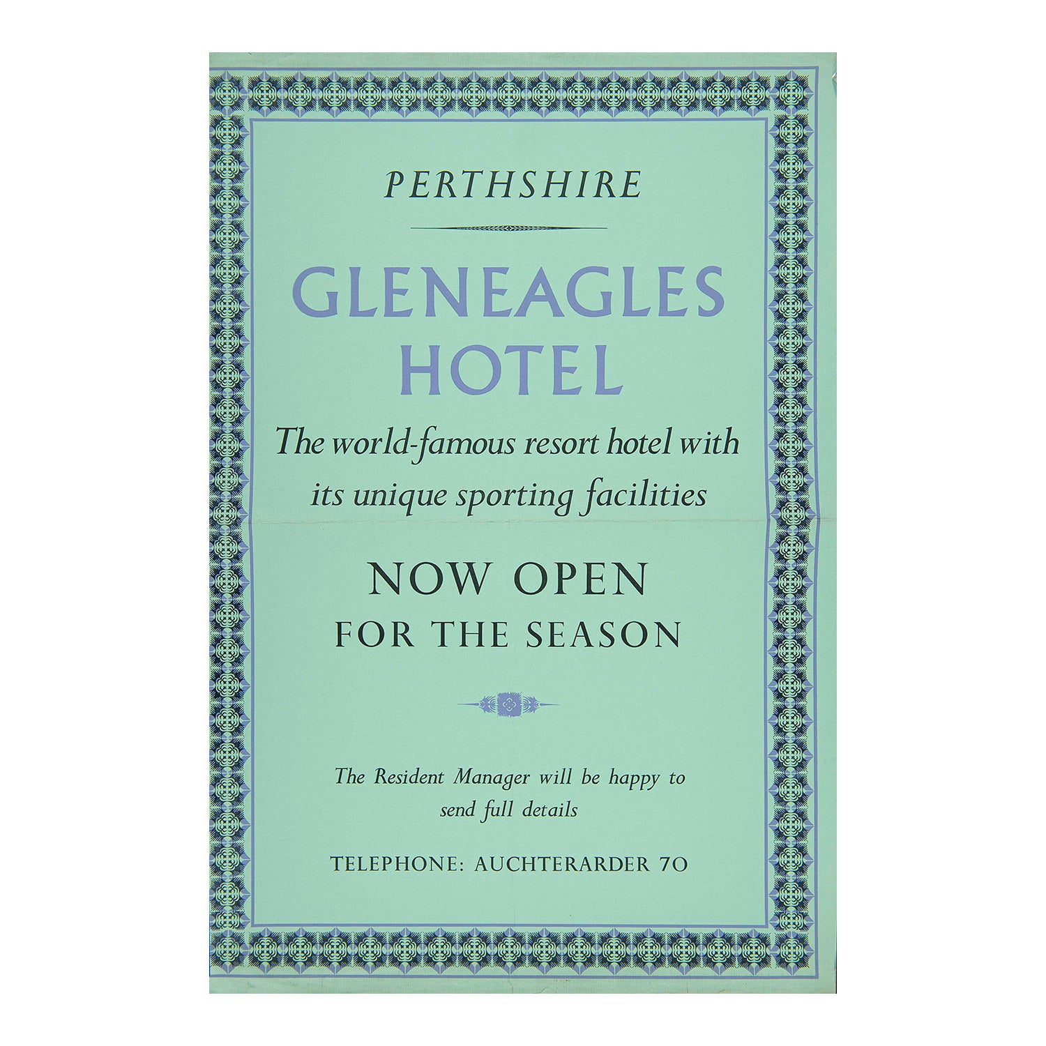 poster for the famous Gleneagles Hotel and golf resort, near Auchterarder, Scotland, c.1960-65. The poster, with decorative border designed in-house at the Curwen Press, promotes “The world-famous resort hotel with its unique sporting facilities”.