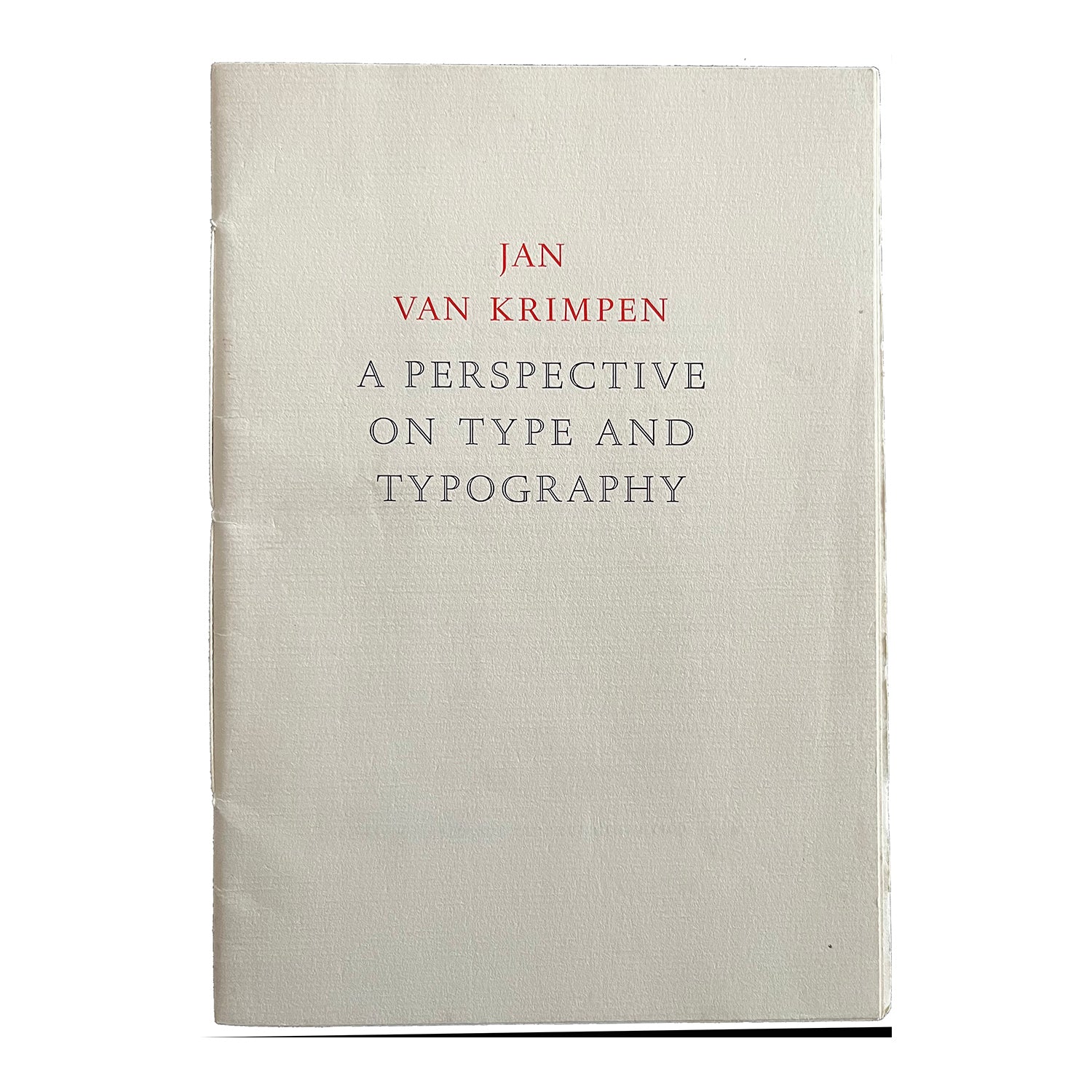 Booklet, A Perspective on Type and Typography, by Jan Van Krimpen, published by The Stinehour Press, 1965 