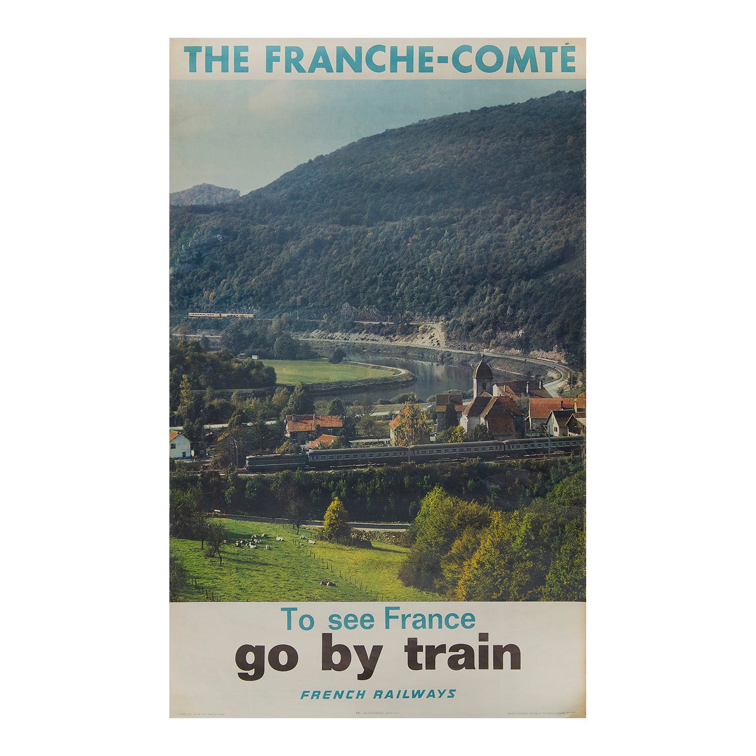 The Franche-Comté. To see France go by train. French Railways