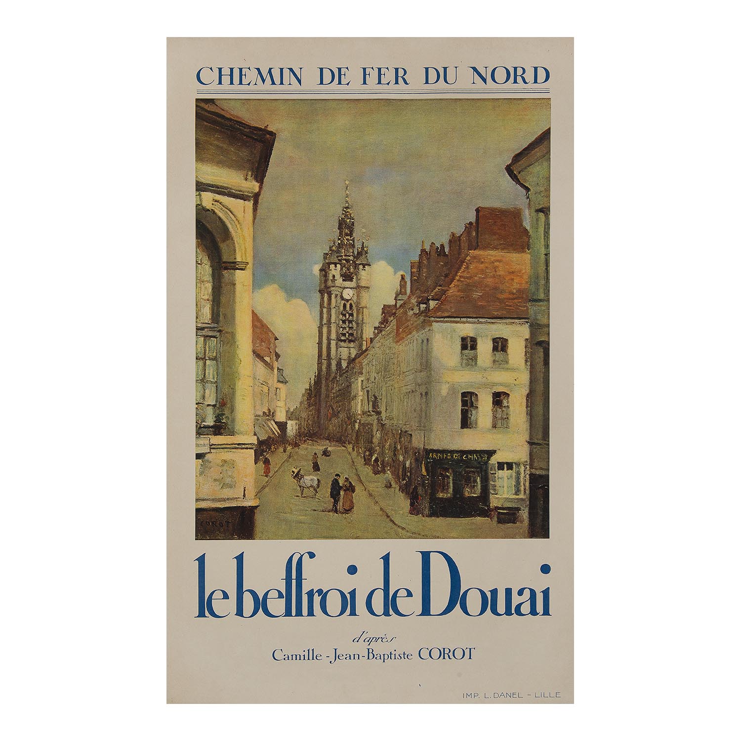 An original French railway poster published by the Chemins de fer du Nord, featuring the famous painting Le Beffroi de Douai (the belfry of Douai) by Jean-Baptiste Camille Corot (1871), published in about 1930.