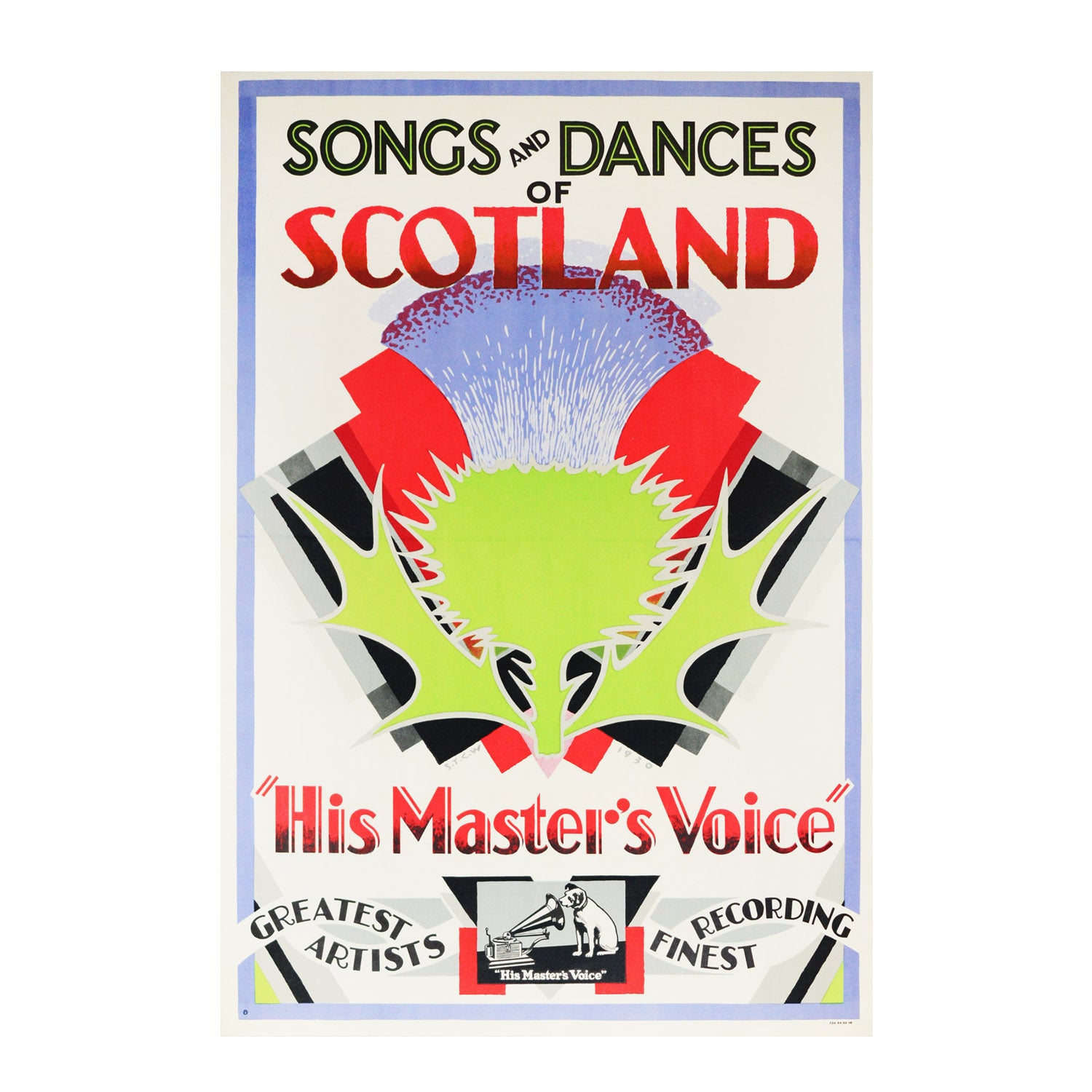 HMV poster Songs and Dances of Scotland featuring stylised thistle above HMV dog and gramophone logo.  HIs Masters Voice