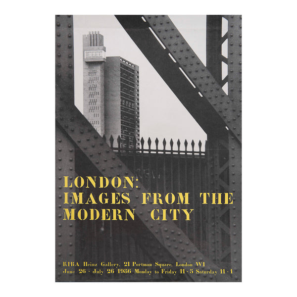 exhibition poster, London: Images from the Modern City, RIBA/Heinz Gallery, 1986. The design features a photograph of the Trellick Tower, on the Cheltenham Estate in Kensal Town, London, designed in the Brutalist style by architect Ernő Goldfinger