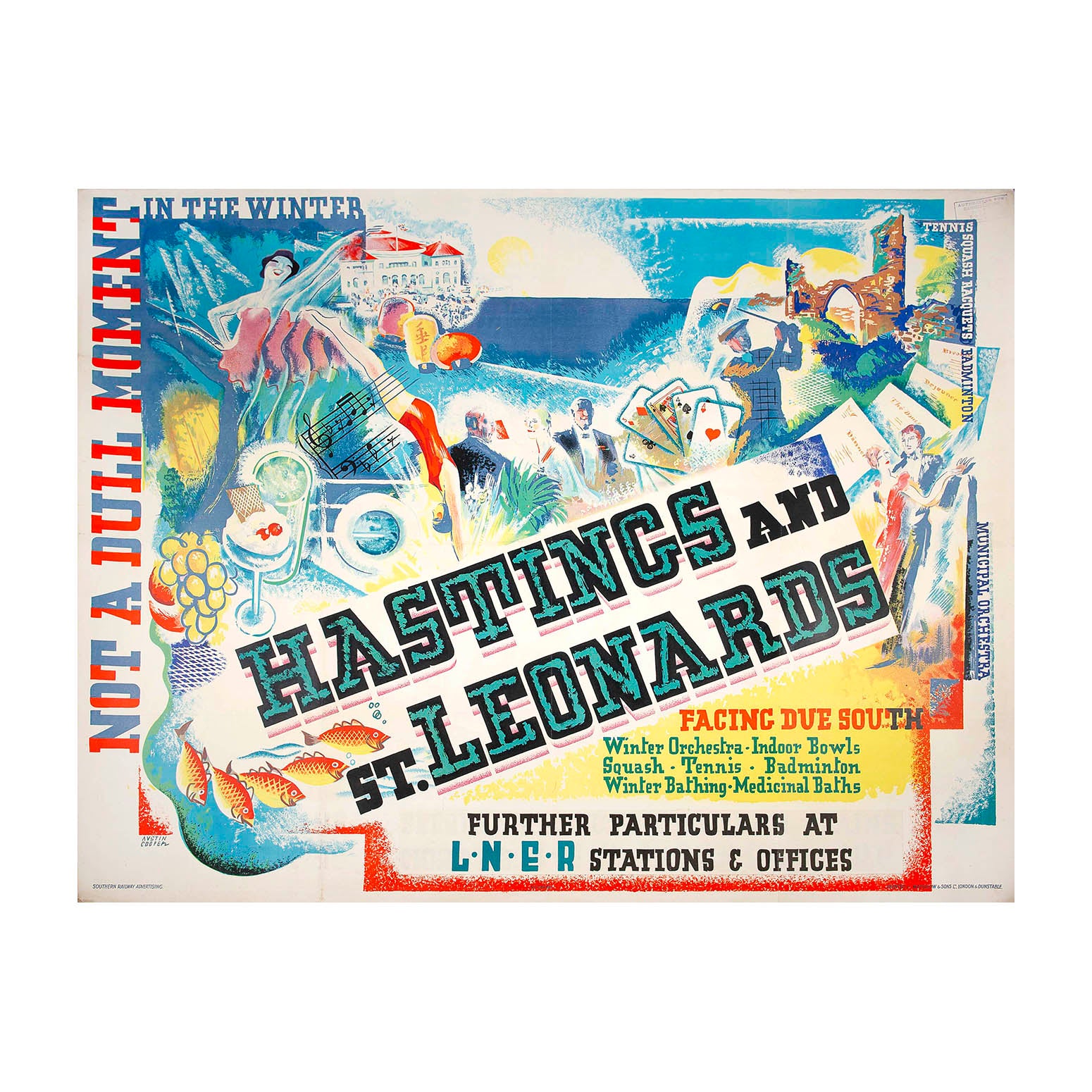 An astonishingly rare, original, railway travel poster, Not a dull moment in the winter. Hastings and St Leonards, designed by Austin Cooper and published by the Southern Railway, 1935. The vibrant, contemporary, design depicts the various tourist delights on offer at the south coast resorts of Hastings and St Leonards for winter visitors, including dancing, shows, sport (golf, bowls, swimming, tennis, badminton) and winter bathing-medicinal baths