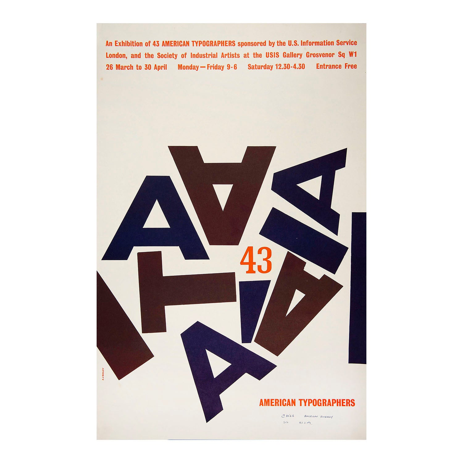 Original design exhibition poster, 43 American Typographic Designers, organised by the United States Embassy and Society of Industrial Artists, and held at 41 Grosvenor Square, 1957. This version was designed by AJ Bisley. 