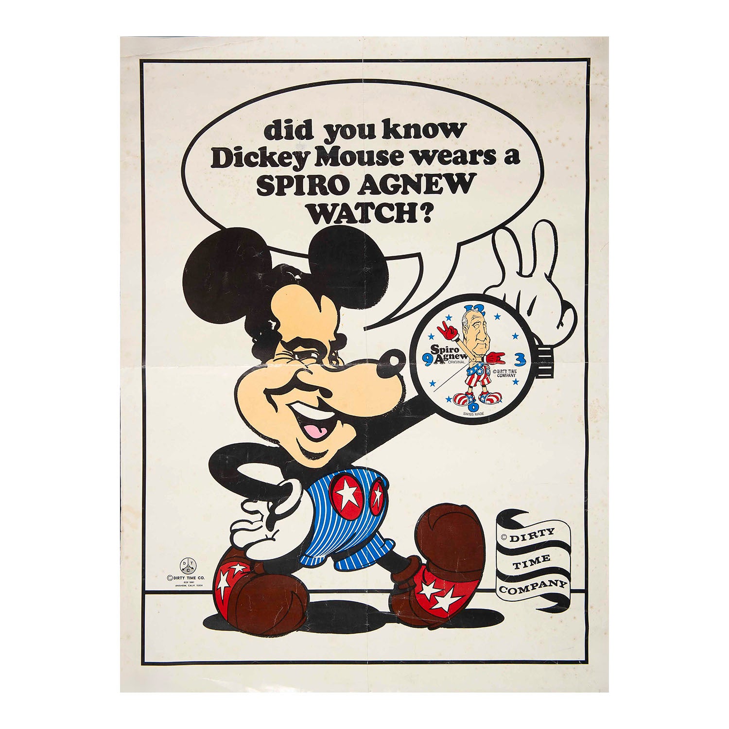 advertising poster for the Dirty Time Company Spiro Agnew Watch, c. 1969. The poster depicts President Nixon as Mickey Mouse wearing a watch showing Nixon’s Vice President, Spiro Agnew, in a star-spangled boxer’s outfit