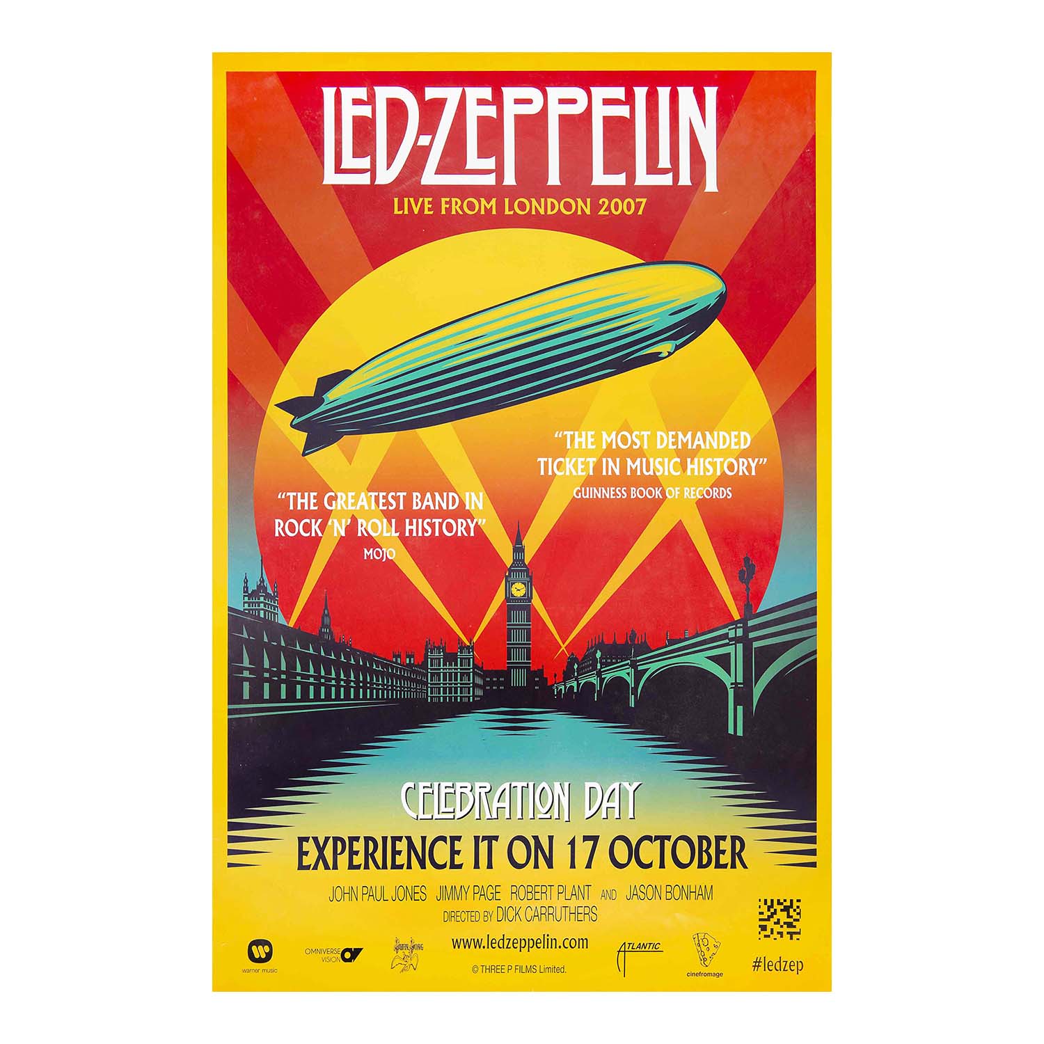 A retro-style LED Zeppelin concert poster for 'Live From London 2007' with a large yellow and red sunburst background, a blue-green blimp, London skyline silhouettes, and bold text including 'LED-ZEPPEUN' and 'CELEBRATION DAY EXPERIENCE IT ON 17 OCTOBER'.