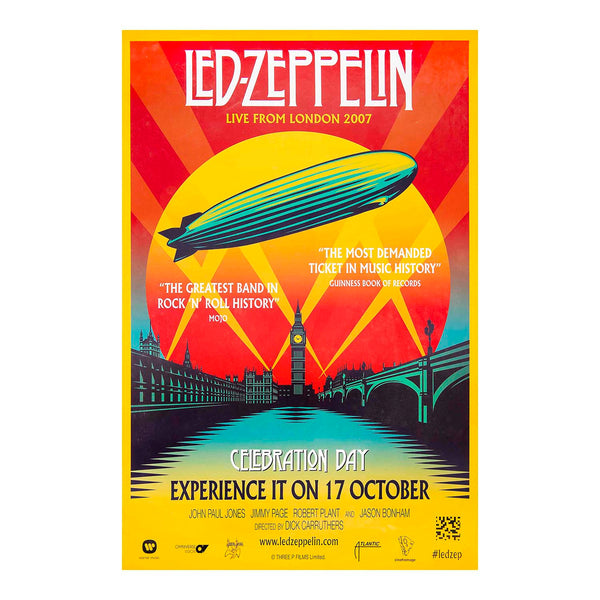 A retro-style LED Zeppelin concert poster for 'Live From London 2007' with a large yellow and red sunburst background, a blue-green blimp, London skyline silhouettes, and bold text including 'LED-ZEPPEUN' and 'CELEBRATION DAY EXPERIENCE IT ON 17 OCTOBER'.