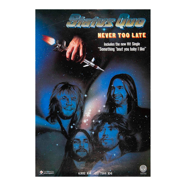 An original in-store promotional poster for Never Too Late, the fourteenth studio album by British rock band Status Quo released on 13 March 1981 by Vertigo Records.