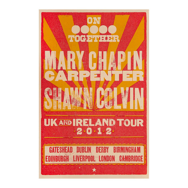 Original, official merchandise, souvenir concert tour poster for singer-songwriters Mary Chapin Carpenter and Shawn Colvin from their 2012 UK and Ireland tour. Printed on high grade stock paper.