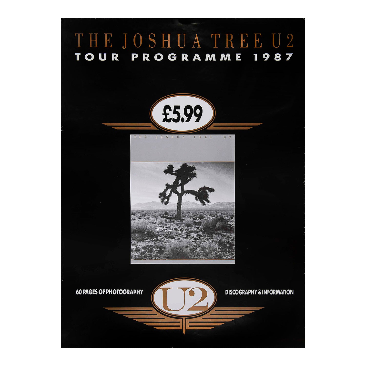 An original in-store promotional or gig poster for U2 The Joshua Tree Tour programme, 1987. I don’t think I’ve ever seen a poster for a tour programme before. Design features the Joshua Tree photograph from the album cover artwork.