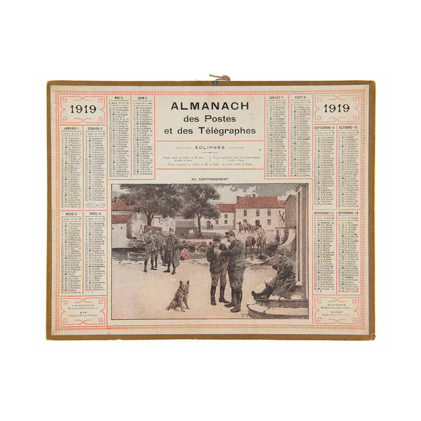French hanging card calendar, Almanach des postes et des télégraphes, with map and other information on the reverse, 1919. The design includes a printed image entitled Au Cantonnement, depicting French soldiers relaxing at a military barracks