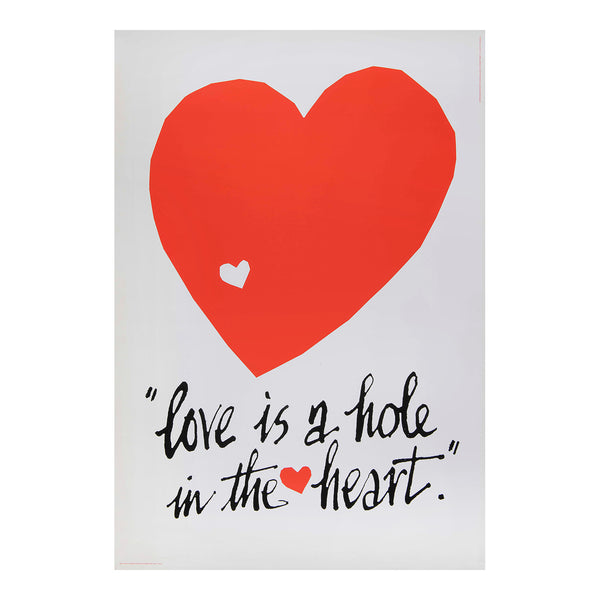 An original poster designed by Alan Fletcher for Pentagram, Love is a hole in the heart, c. 1988