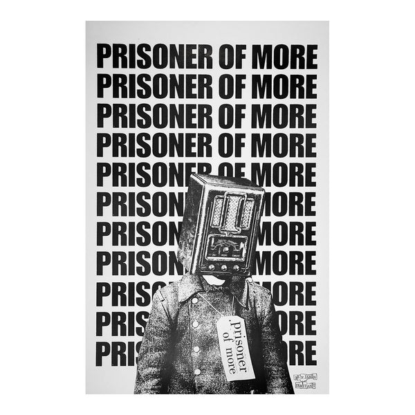 Original protest poster, Prisoner of More, by Benjamin Irritant, published by flyingleaps (2021). 