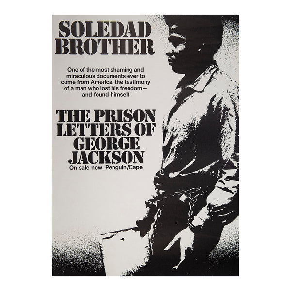 An original promotional political poster, Soledad Brother. The prison letters of George Jackson, 1971.