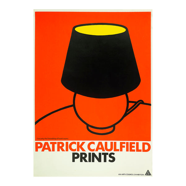 exhibition poster for an Arts Council show of works by Patrick Caulfield, 1974. The design features I’ve only the friendship of hotel rooms from Caulfield’s 1973 set of 22 screen prints based on the poetry of Jules Laforgue (1860-1889)