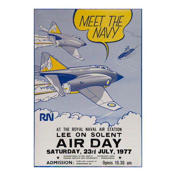 An original Royal Navy recruiting poster, Meet the Navy. Lee on Solent Air Day, 1977. The design, which bears a striking resemblance to the Pop Art style of Roy Lichtenstein, features two Royal Navy McDonnell Douglas F-4 Phantom jets approaching an aircraft carrier.