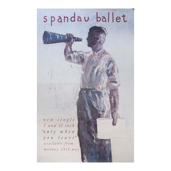 Original promotional poster for the English new wave band Spandau Ballet, advertising the release of Only When You Leave (1984), the first single from their 1984 album Parade. Artwork by David Band