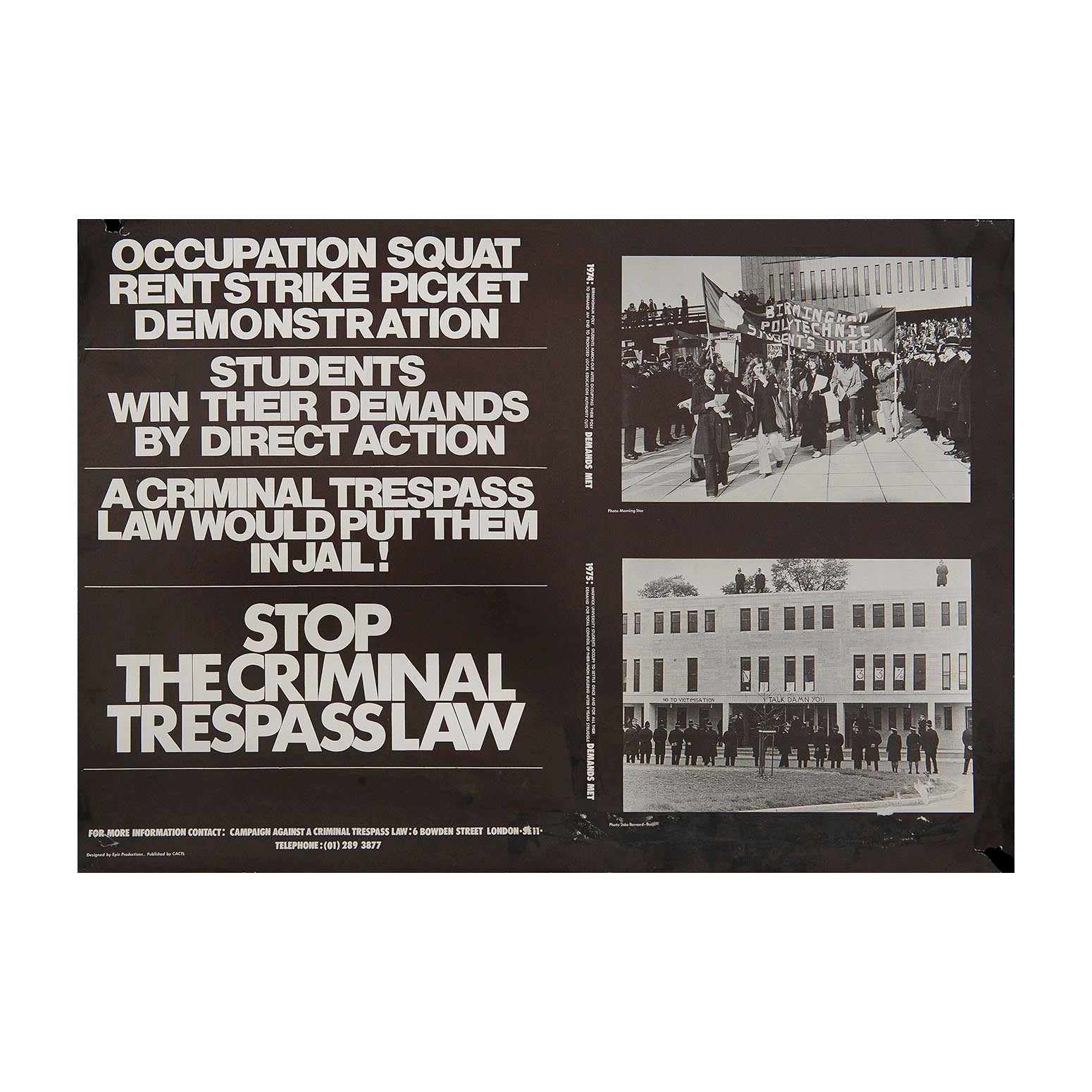 original protest poster, Stop the Criminal Trespass Law, c. 1976. Features photographs of previous successful student campaigns at Birmingham Polytechnic (1974) and Warwick University (1975)