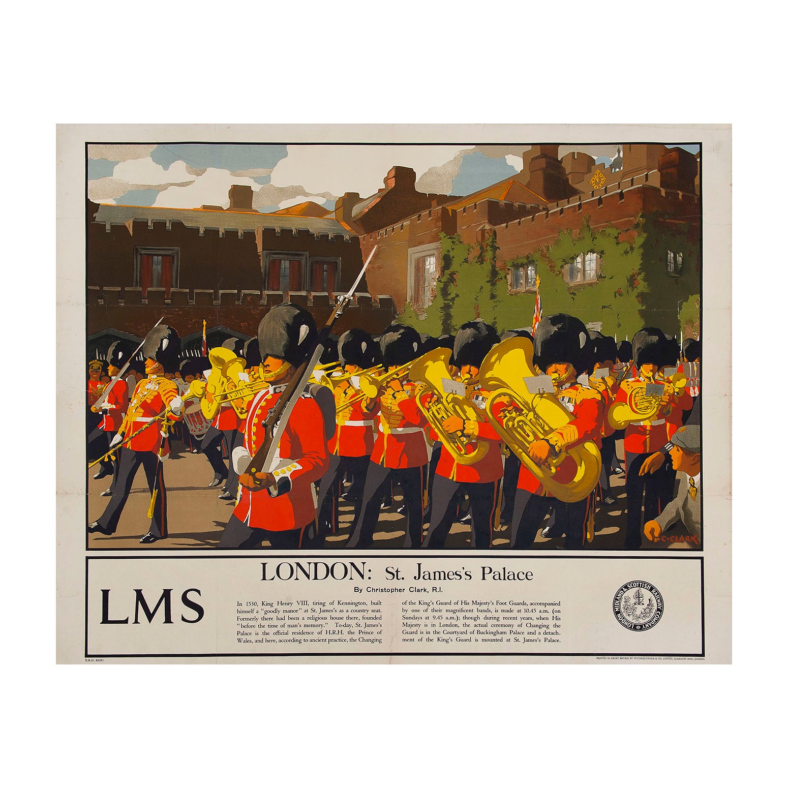 London Midland & Scottish Railway poster, London, St James's Palace, Christopher Clark R.I., 1932. Band of the Grenadier Guards at the changing of the guard ceremony