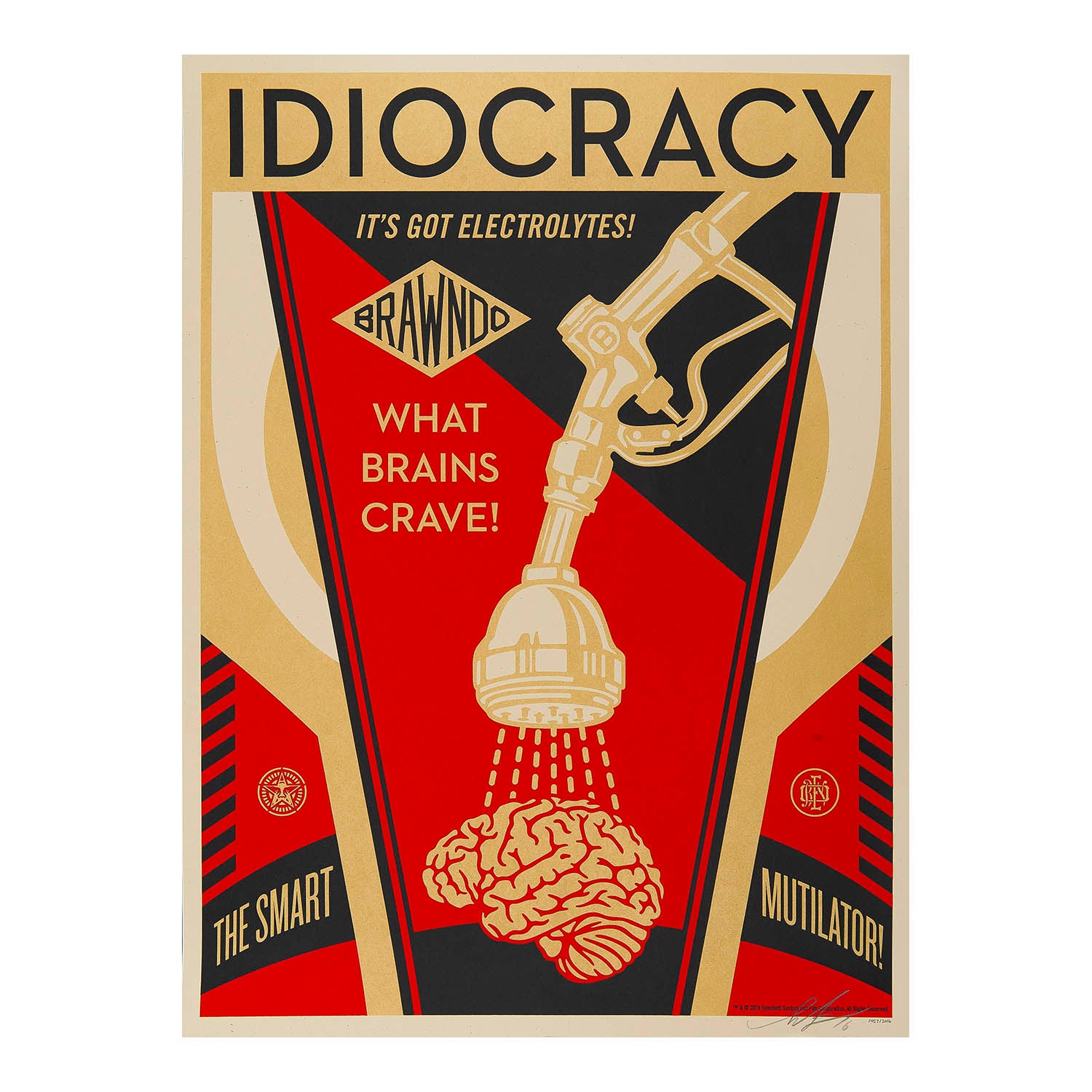 Original Shepherd Fairey screen print, Idiocracy, 2016. Signed, numbered, and dated in pencil lower right.