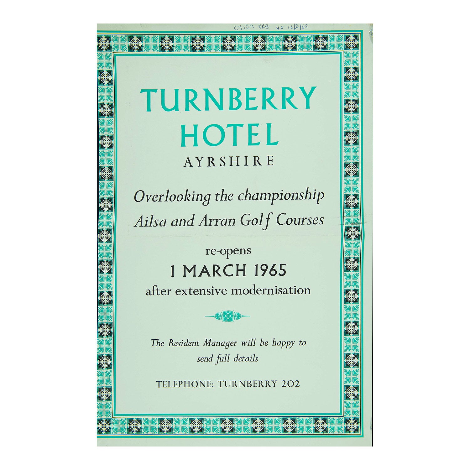 poster for the famous Turnberry Hotel and golf resort, Ayrshire, 1965. The poster, with decorative border designed in-house at the Curwen Press, promotes the “the championship Ailsa and Arran Golf Courses”