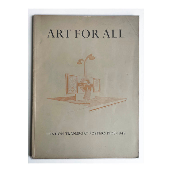Art for All: London Transport Posters 1908 - 1949