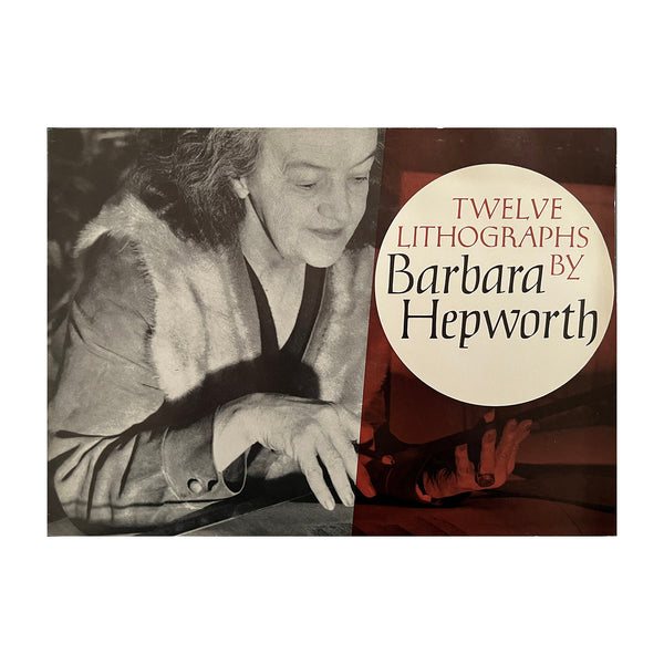 sales brochure, Twelve lithographs by Barbara Hepworth, printed by the Curwen Press, 1969.
