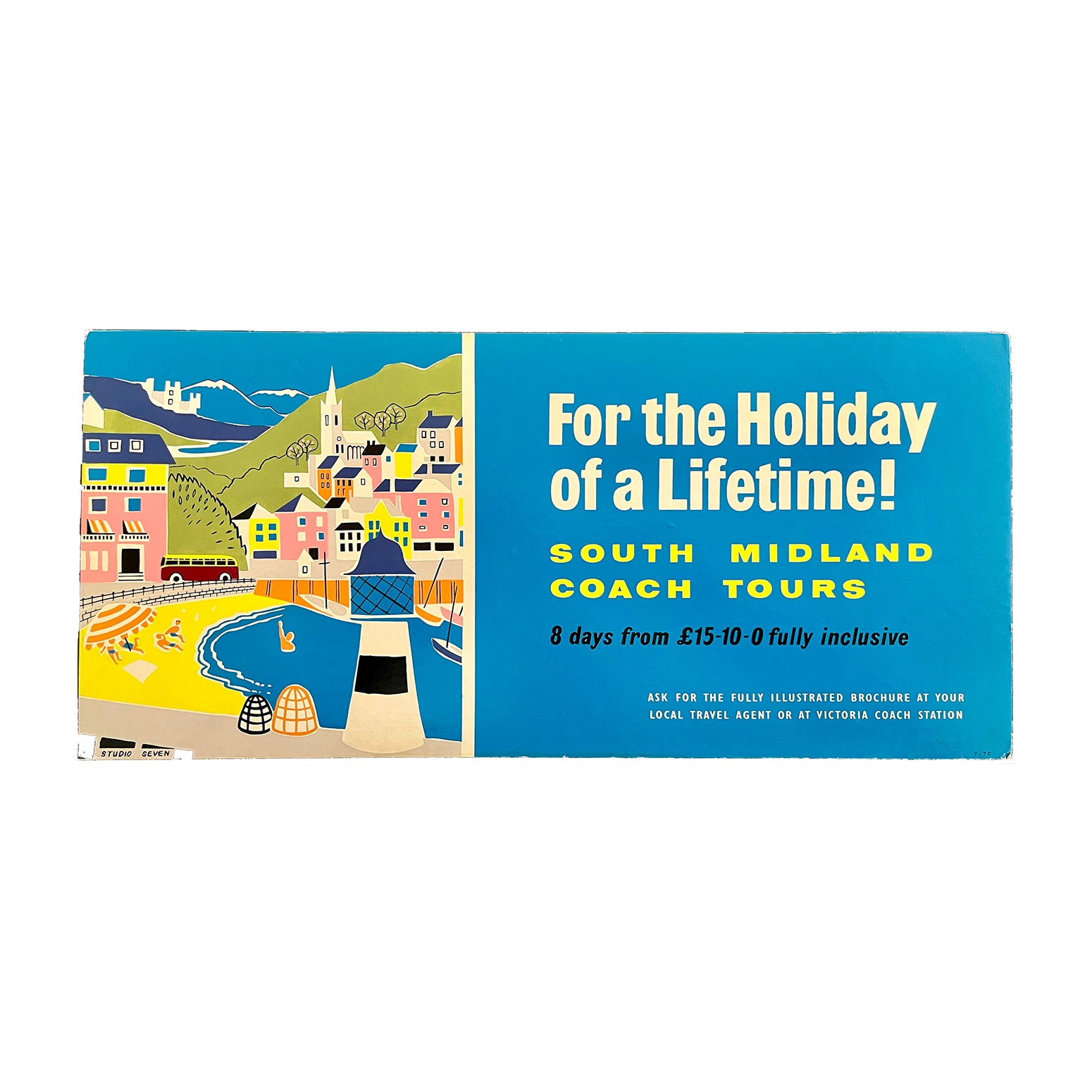 An original card mounted coach advert, For the Holiday of a Lifetime! South Midland Coach Tours, designed by Studio Seven, c. 1960. Incorporates just about everything you might hope/expect from a British holiday, including beach, historic town, castle and mountains