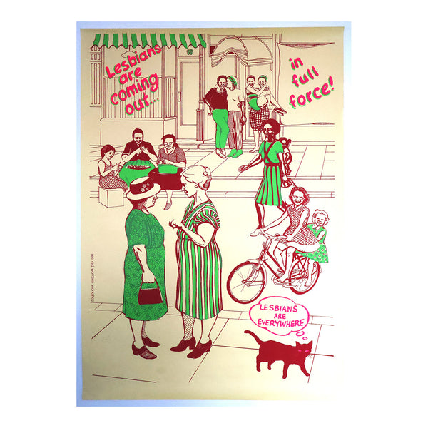 An original, and significant, political/protest poster screen-printed by See Red Women's Workshop, Lesbians are Coming Out, 1982.