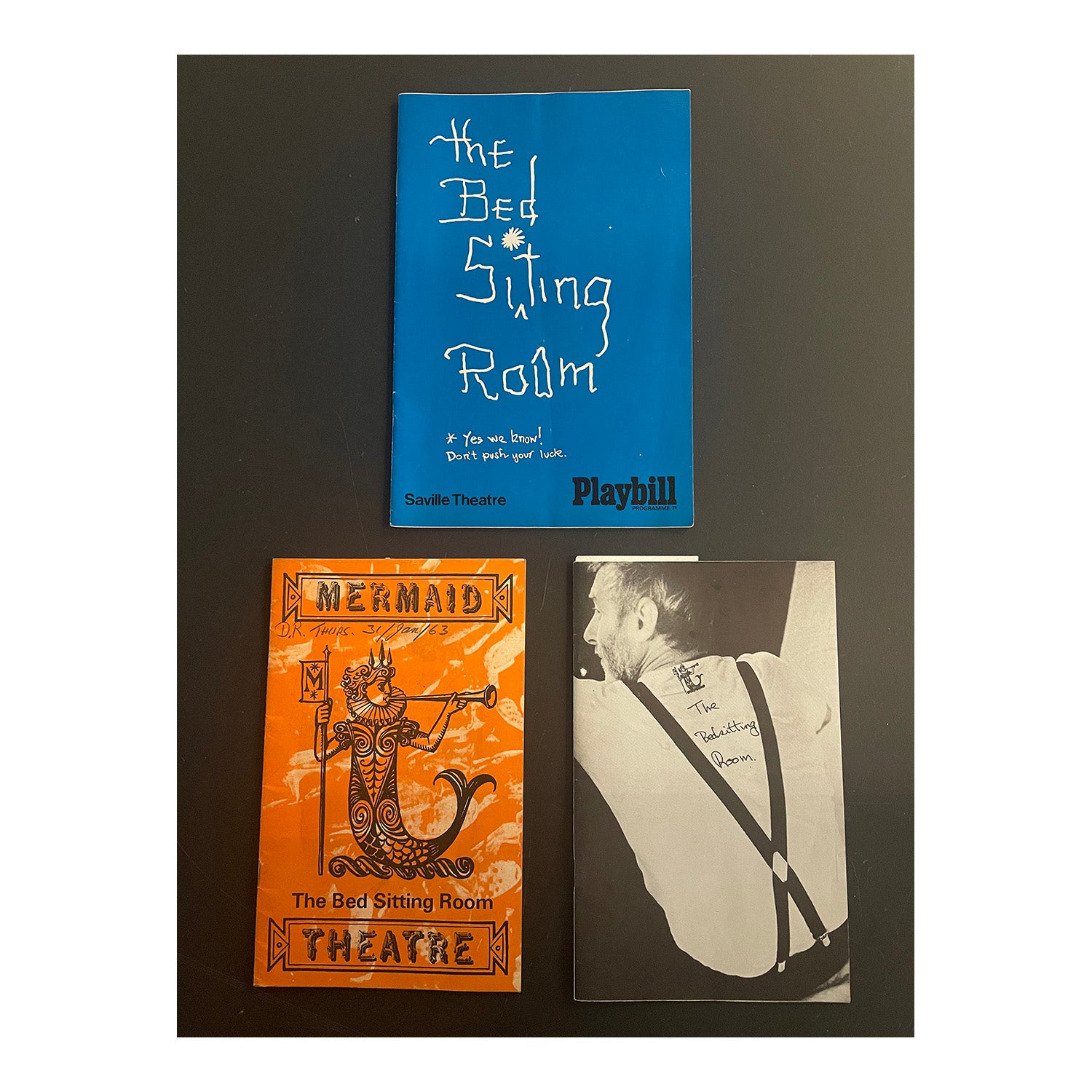official programmes for The Bed Sitting Room, preformed at Mermaid Theatre (1963), Mermaid Theatre (1966), and Saville Theatre (1967