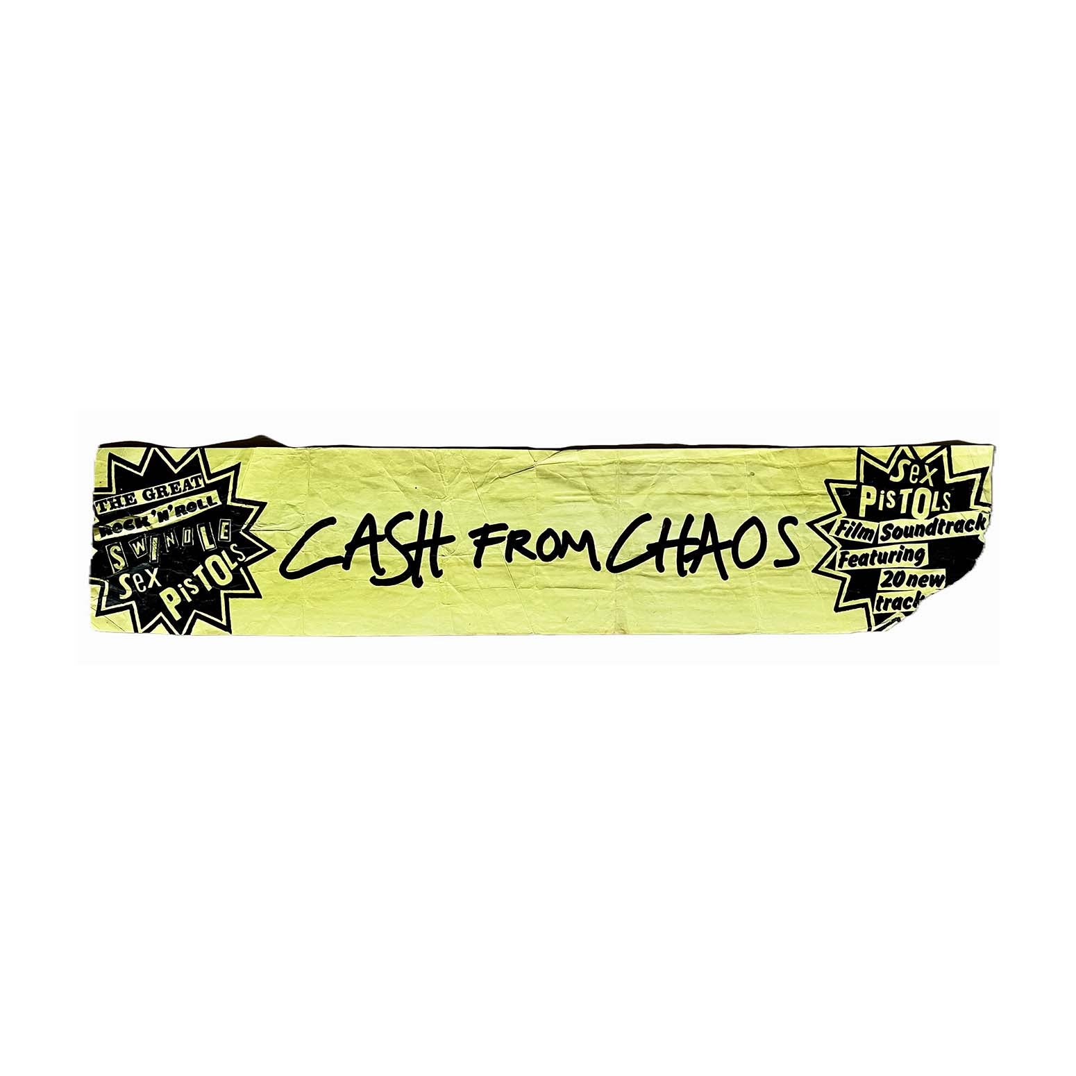 Original promotional banner poster, Cash From Chaos, The Sex Pistols, designed by Jamie Reid, for the release of the soundtrack for The Great Rock 'N' Roll Swindle, 1980.
