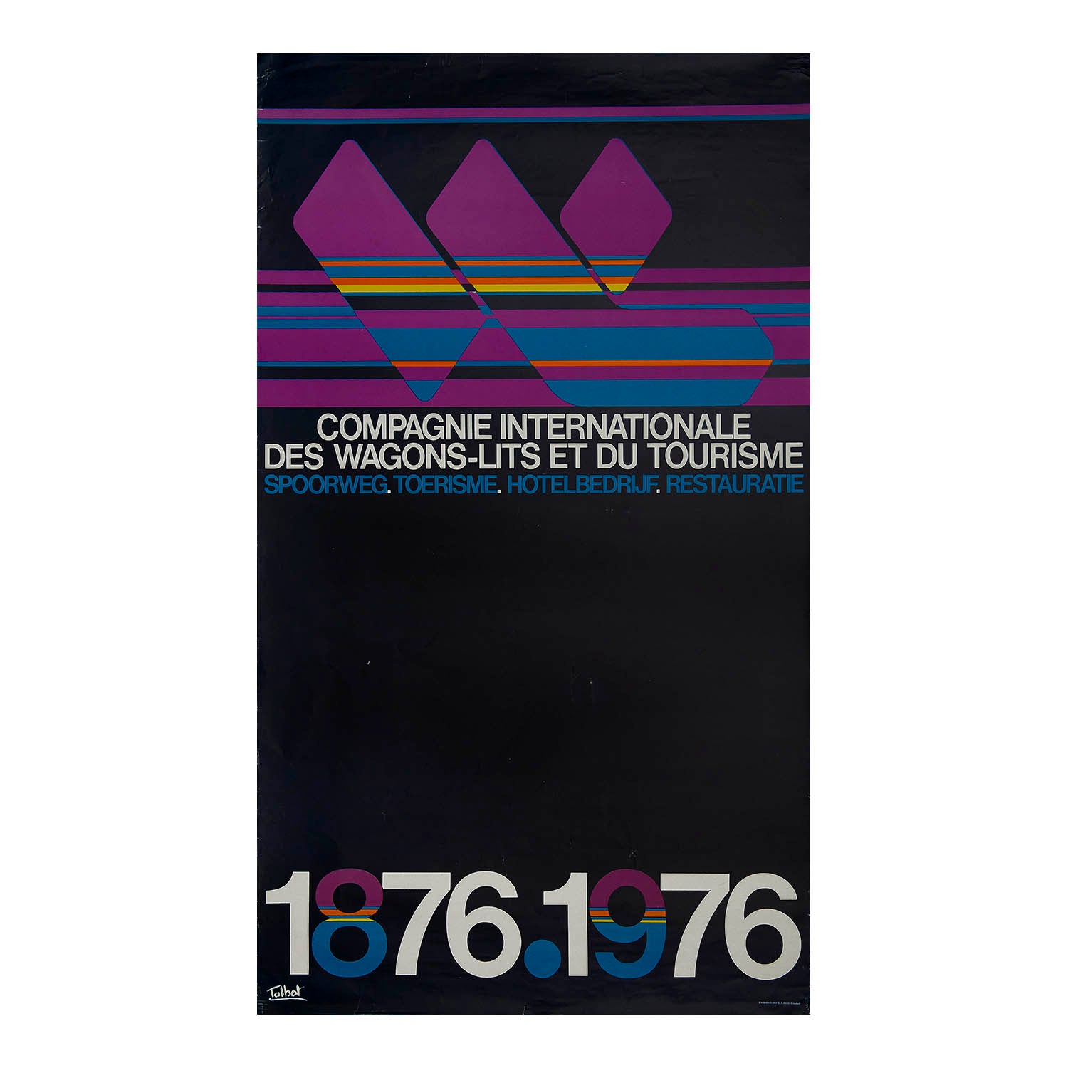 Compagnie Internationale Des Wagons-Lits Et Du Tourisme 1876-1976