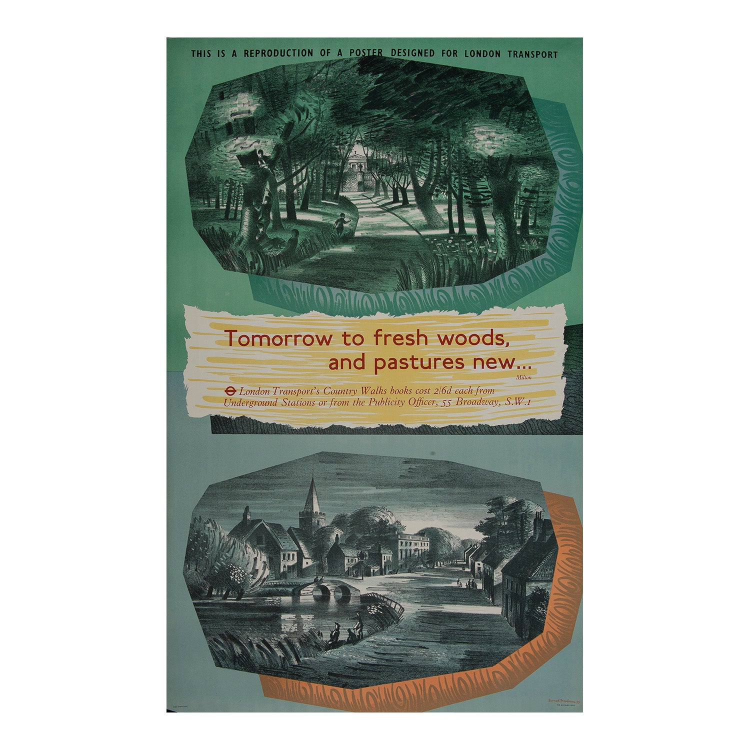 Original London Transport promotional poster for the company’s Country Walks guidebook, illustrated by Barnett Freedman, 1956. The poster features two scenic drawings of country walks, with the caption 'Tomorrow to fresh woods, and pastures new'.