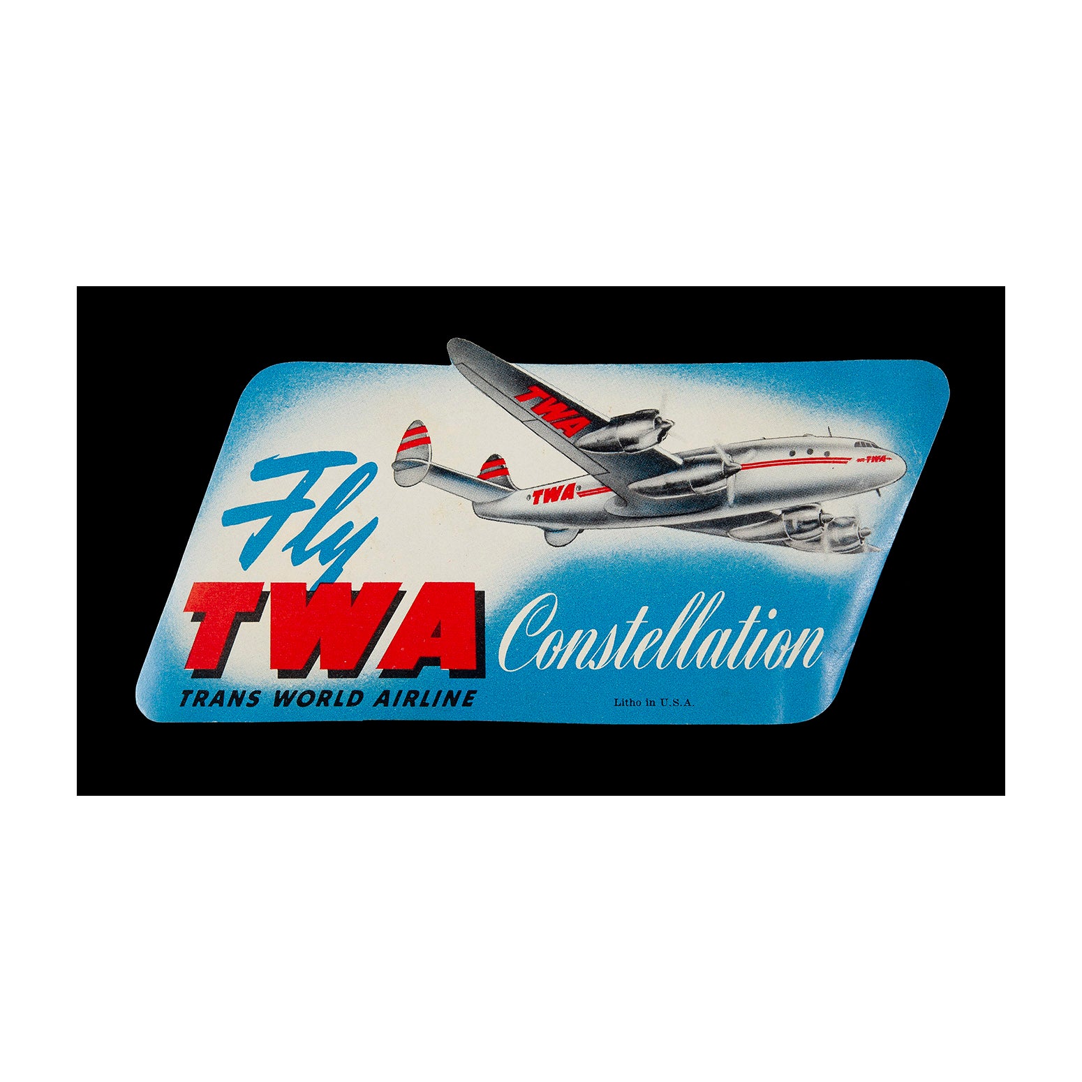 Trans World Airline (Luggage Label) Fly TWA Constellation