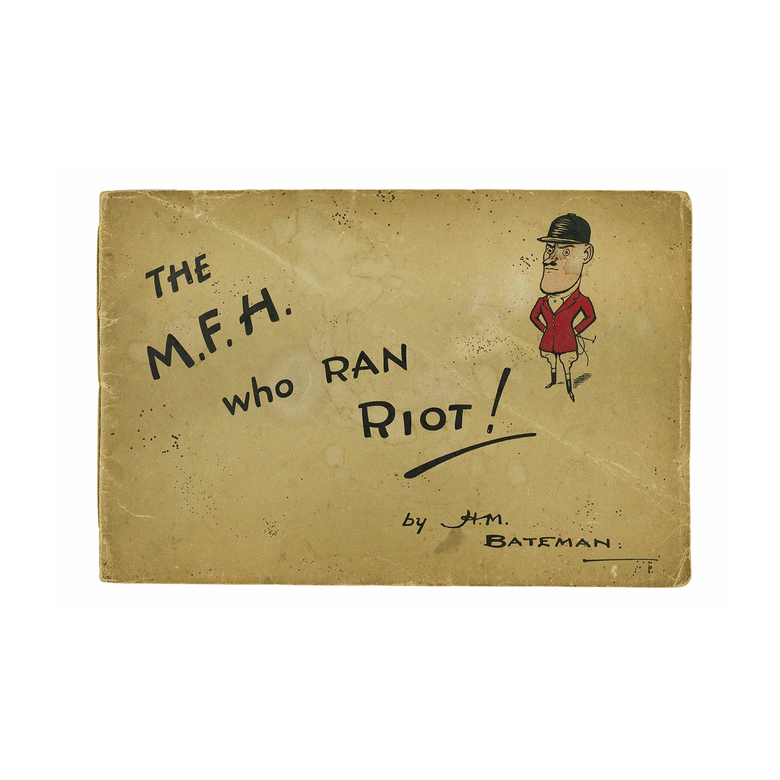 The MFH Who Ran Riot ! (Moss Bros)