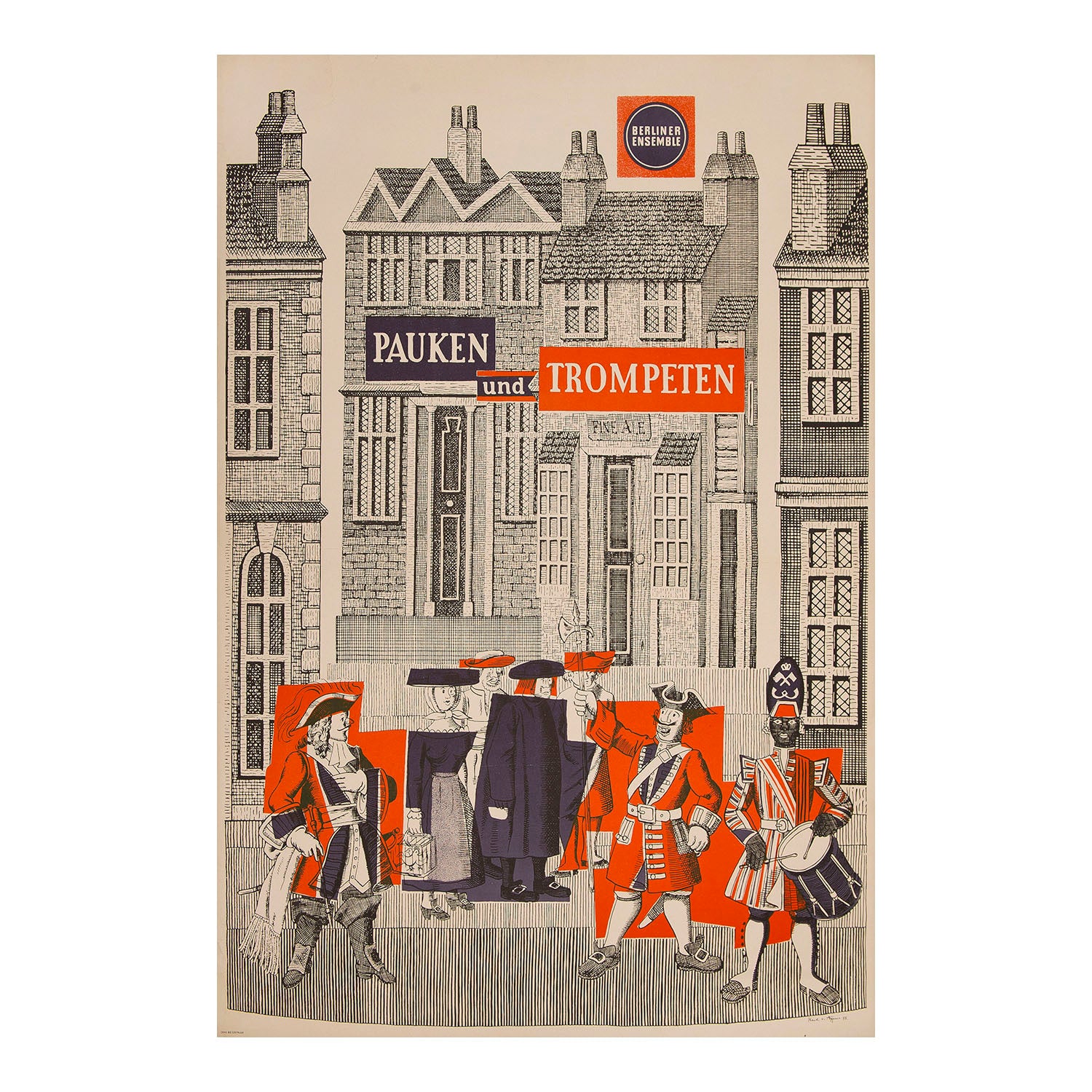 An original, vintage, theatre poster for the Berliner Ensemble’s production of Pauken und Trompeten (Trumpets and Drums) by Bertolt Brecht, 1955. Illustrated by Karl von Appen, the artwork highlights five characters amongst a backdrop of houses. 