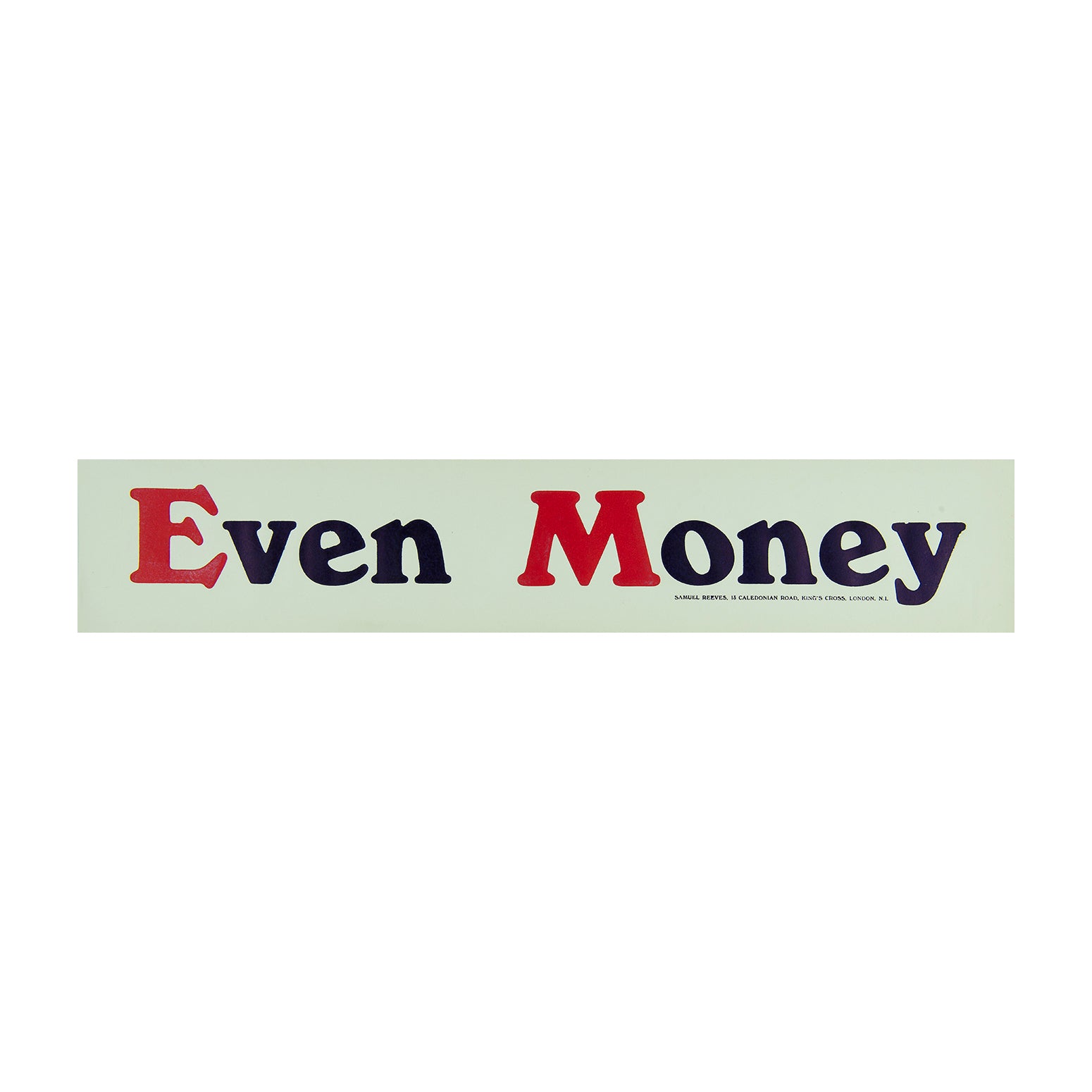 Even Money
