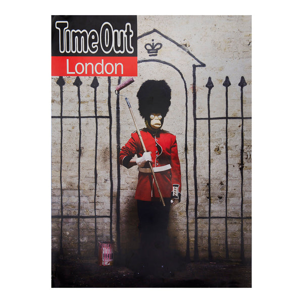 Original Time Out poster by legendry street artist Banksy, features the artist wearing a dishevelled Guardsman’s uniform with monkey mask against a spray-painted wall