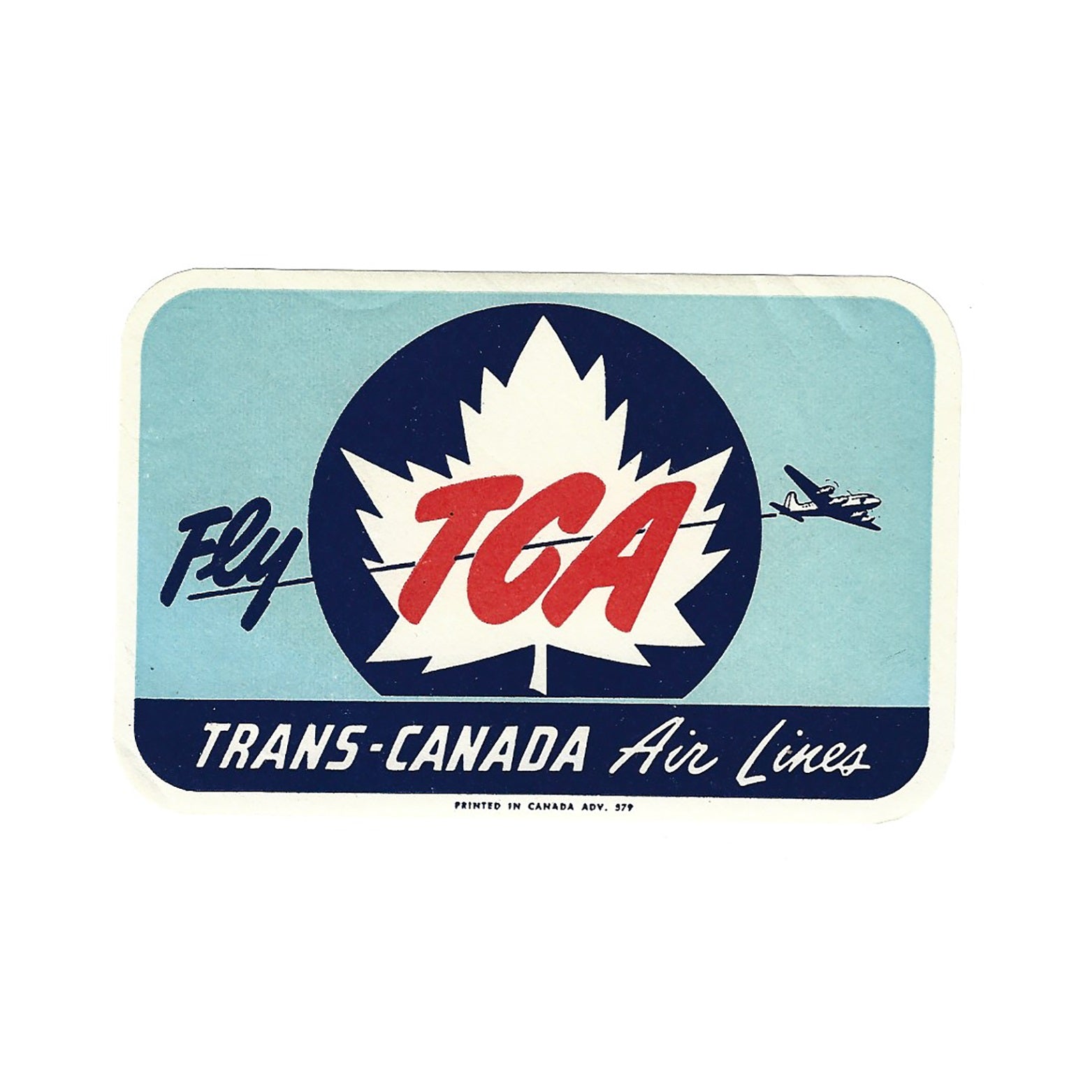 Trans-Canada Air Lines. Fly TCA (luggage label)