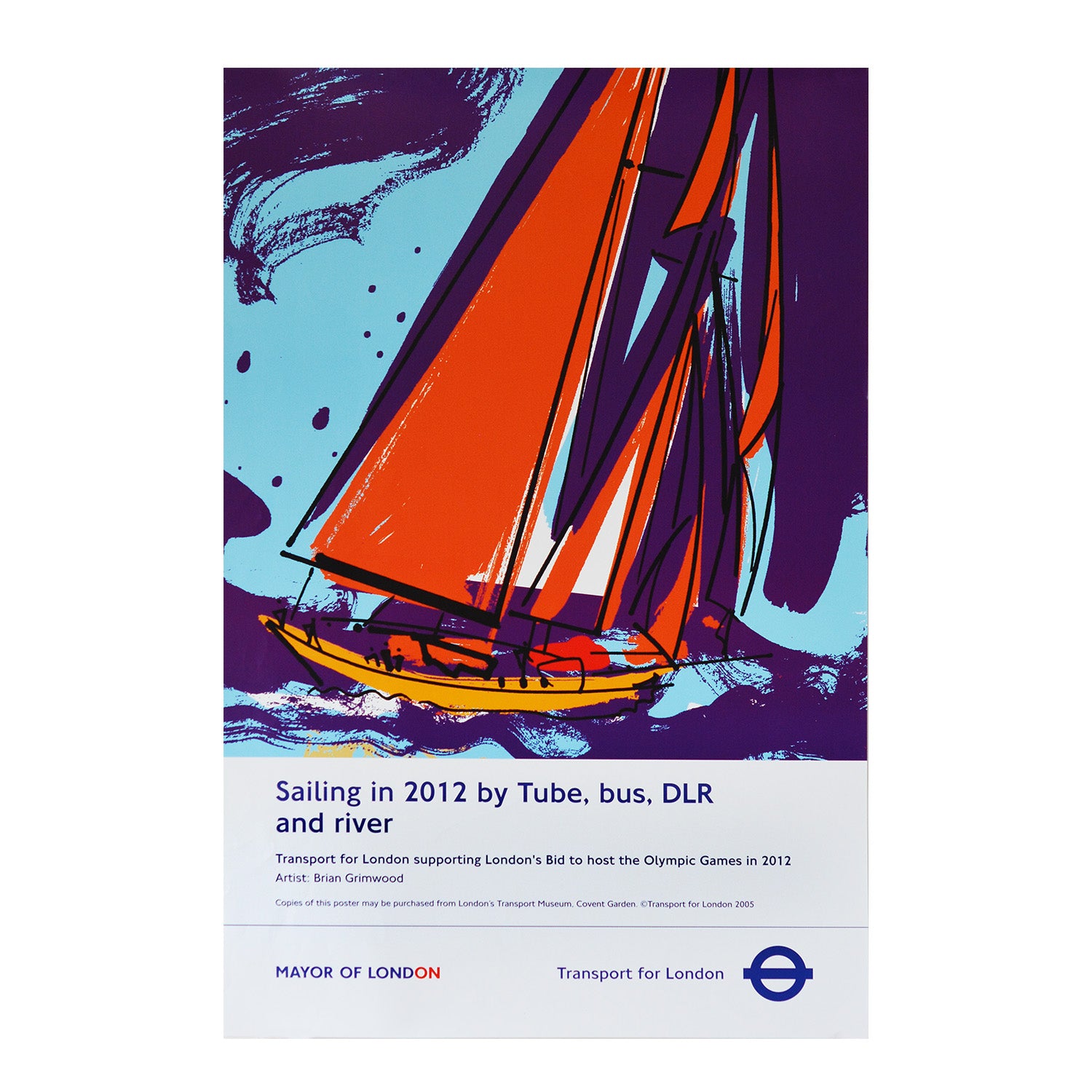 Sailing in 2012. 'Back The Bid' London Olympic Games poster